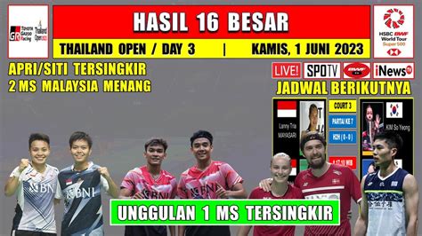 Hasil Thailand Open Hari Ini Day R Apri Siti Unggulan