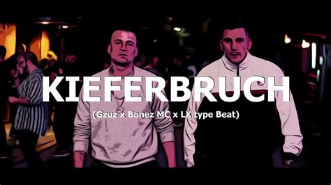 FREE Gzuz X Bonez MC X LX Type Beat Kieferbruch Prod By Tim House