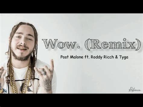 Post Malone Wow Remix Ft Roddy Ricch Tyga Lyrics Aa Channel