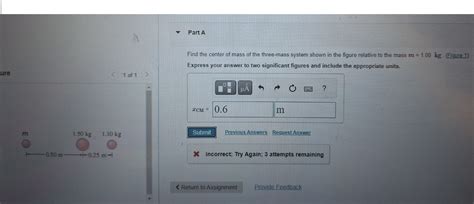 Solved Find The Center Of Mass Of The Three Mass System