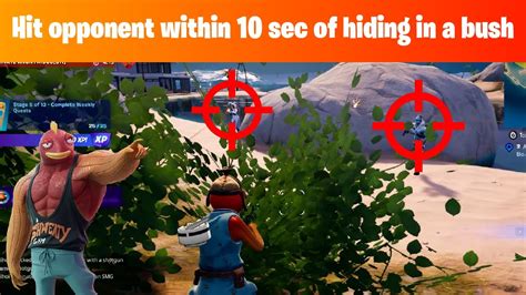 Fortnite วธทำ Hit an opponent within 10 seconds of hiding in a bush