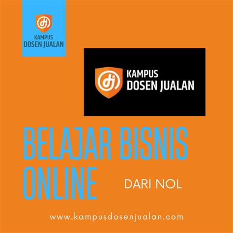 Belajar Bisnis Online Dari Nol Di KDJ Saja Sekolah Digital