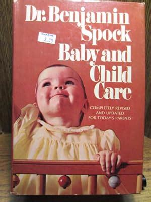 Dr Benjamin Spock Baby and Child Care - AbeBooks