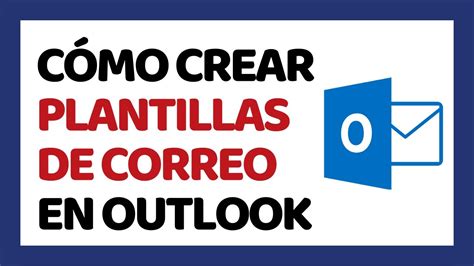 Cómo Crear Plantillas de Correo en Outlook Hotmail YouTube