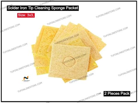 Solder Iron Tip Cleaning Sponge Packet Size 3×3″ 2 Pieces Pack Tuf Online Store