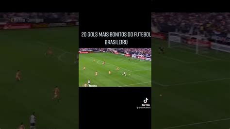 Os Gols Mais Bonitos Do Futebol Brasileiro Youtube