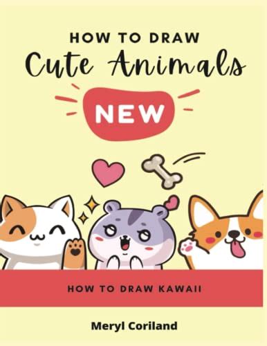 How To Draw Cute Animals Step By Step Drawing Book For Kids Kawaii