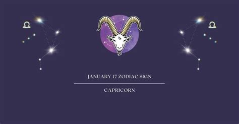 January 17 Zodiac Sign | What Zodiac Sign is Jan 17th