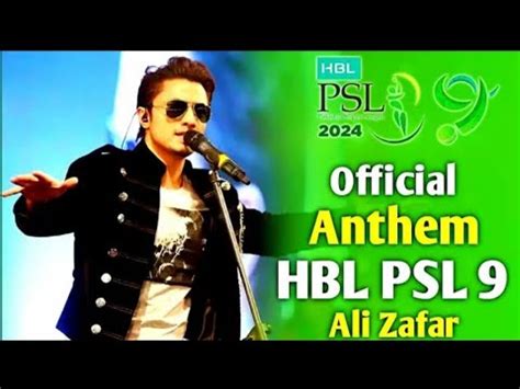 Hbl Psl Official Anthem Song By Ali Zafar Psl Official Song