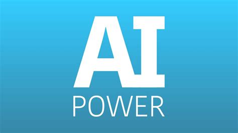 Harness the power of Artificial Intelligence | AI Power