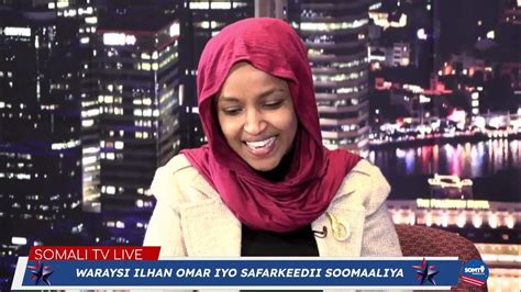 Waraysi Ilhan Omar And Safarkeedii Soomaaliya Youtube