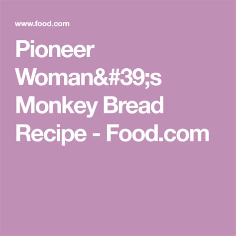 Pioneer Woman's Monkey Bread Recipe - Food.com | Recipe | Monkey bread, Pioneer woman monkey ...