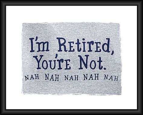 Funny Retirement Quotes For Women. QuotesGram