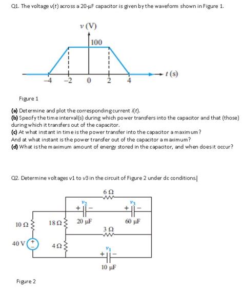 Solved 01 The Voltage V T Across A 20 UF Capacitor Is Gven Chegg