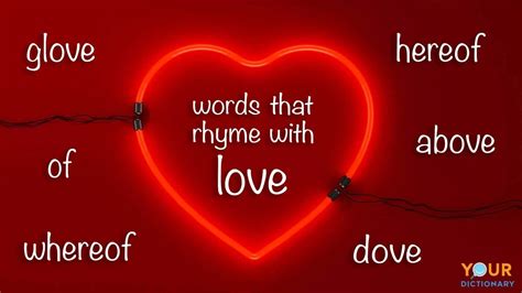 20 Words That Rhyme With Love Plus Near Rhymes Yourdictionary