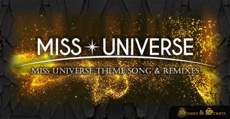 Miss Universe Theme Groove Mix Sashesandscripts