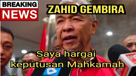 Zahid Germbira Melompat Lompat Keputusan Mahkamah Zahid Zahidhamidi