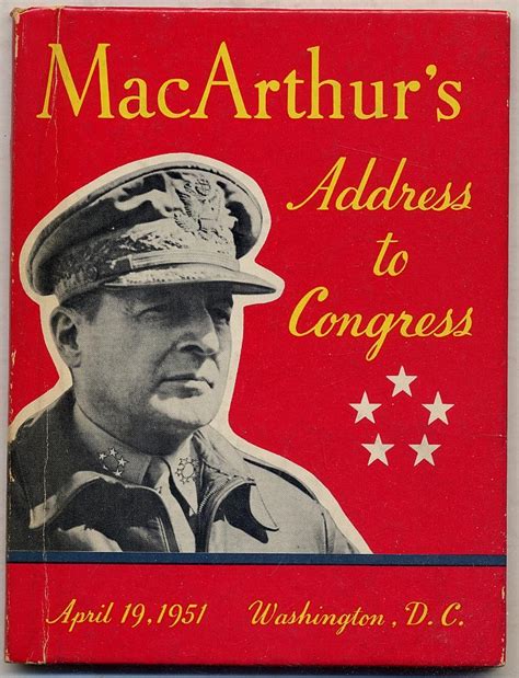 General Of The Army Douglas MacArthur S Address To Congress April 19