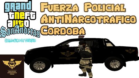 GTA SAN ANDREAS ARGENTINA PACK de Fuerza Policial Antinarcotráfico de