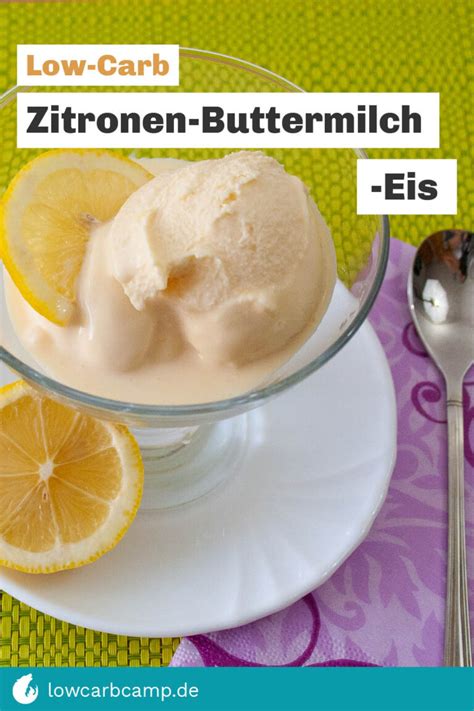 Zitronen Buttermilch Eis Low Carb Eis So Erfrischend