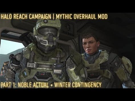 Halo Reach Campaign Mythic Overhaul Mod Part Noble Actual