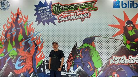 Melihat Pameran Outdoor Terbesar Di Jawa Timur Indofest Surabaya