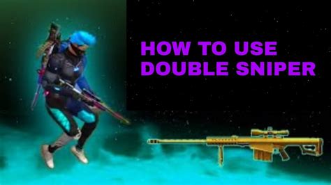 How To Use Double Sniper On Mobile M B M B New Tips And Tricks