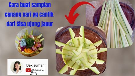 Cara Membuat Sampian Canang Sari Yang Cantik Dari Sisa Ujung Janur