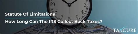 Can Irs Collect After 10 Years 10 Year Statute Of Limitations Irs