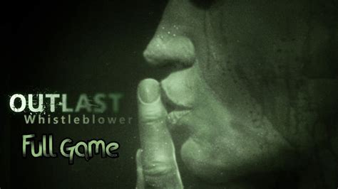 Outlast Whistleblower Dlc Insane Mode Complete P Fps