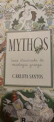 Mythos Gu A Ilustrada De Mitolog A Griega Ebook Santos Carlota