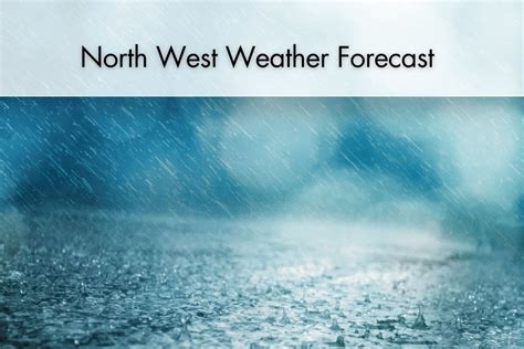 North West Weather Thundershowers Throughout The Day