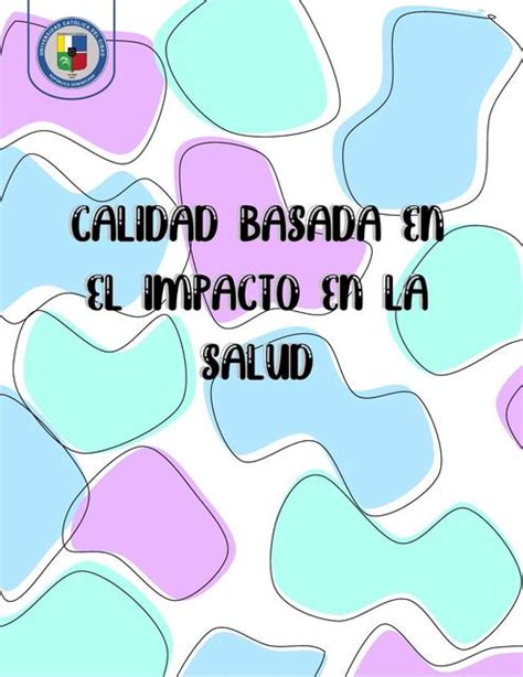 Calidad Basada En El Impacto En La Salud Breenstudy UDocz