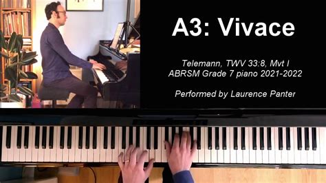 A3 Vivace Abrsm Grade 7 Piano 2021 2022 Youtube