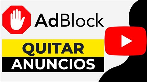 Bloqueador De Anuncios Youtube Tutorial Como Quitar Anuncios De