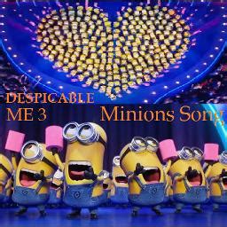 Minions SiNG! Song - Despicable Me 3 - Song Lyrics and Music by Minions ...