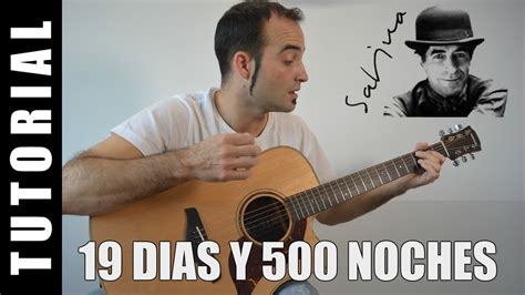 Como Tocar 19 Días Y 500 Noches Joaquin Sabina Acordes Guitarra Tutorial Youtube