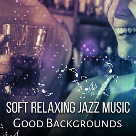 Spiele Soft Relaxing Jazz Music Good Backgrounds Friday Night Jazz