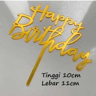 Jual Topper Tulisan Happy Birthday Akrilik Hbd Dekorasi Hiasan Kue