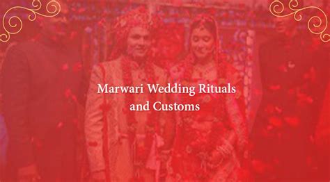 Marwari Wedding Rituals and Traditions: Celebrating Love