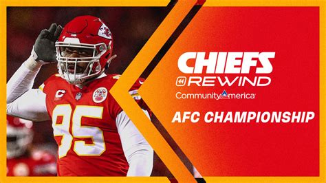 Chiefs Vs Bengals Afc Championship Recap Chiefs Rewind