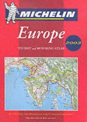 Michelin Tourist And Motoring Atlas Europe Michelin Tourist And