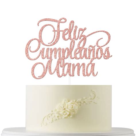 Buy Spanish Feliz Cumpleanos Mama Cake Topper Mom Happy Birthday Best