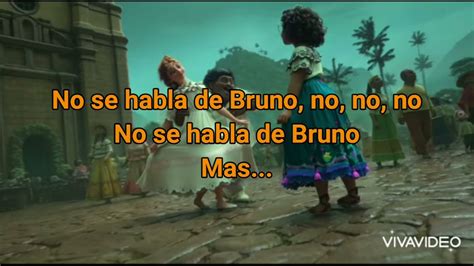 Encanto No Se Habla De Bruno Letra En Espa Ol Latino Sin Audio