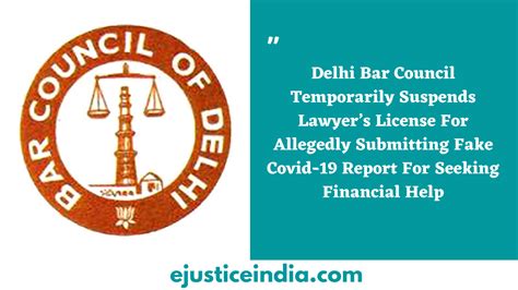 Delhi Bar Council Temporarily Suspends Lawyer's License For Allegedly Submitting Fake Covid-19 ...