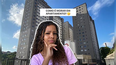 MINHA EXPERIÊNCIA MORANDO EM APARTAMENTO Condomínio YouTube