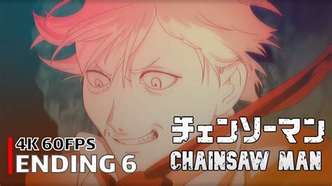 Chainsaw Man Ending 6 4K 60FPS Creditless CC YouTube