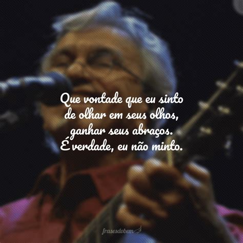 Frases De Caetano Veloso Para Voc Cantar Se Inspirar E Emocionar