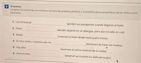 Completa Las Siguientes Oraciones Con La Palabra Correcta Brainly Lat