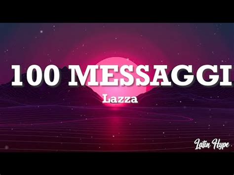 Lazza 100 MESSAGGI Testo Lyrics YouTube